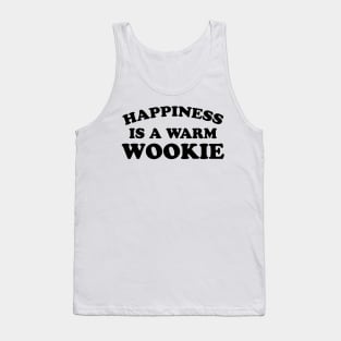 Happiness is a Warm Wookie Tank Top